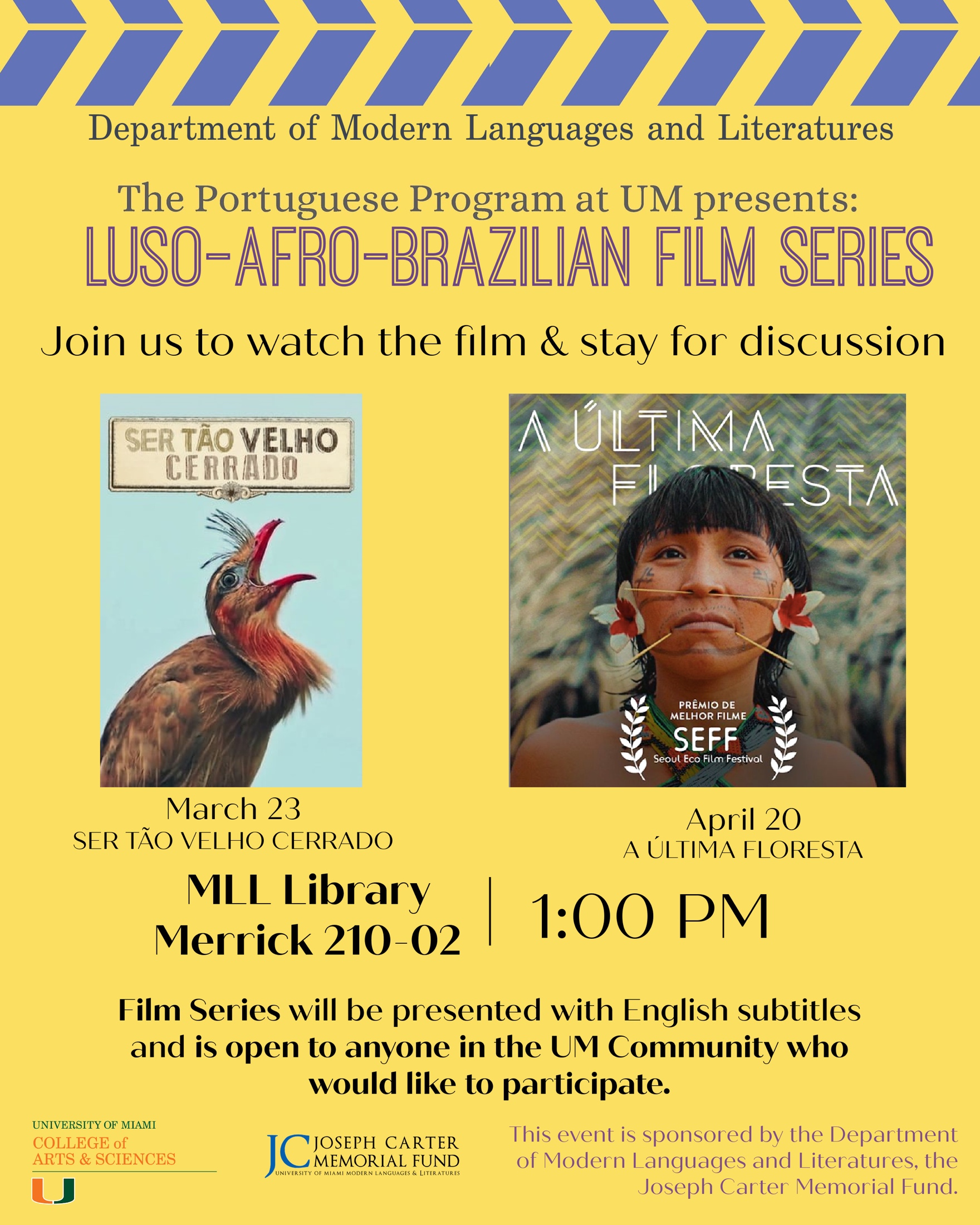 This is an event flyer. The flyer contains a picture of the film posters for both films that will be shown in the series. The first film poster contains text in Portuguese and an exotic bird. The second film poster contains text in Portugues and an up close image of an indigenous person. The flyer contains details about the event. The majority of the flyer contains text, and yellow coloring.